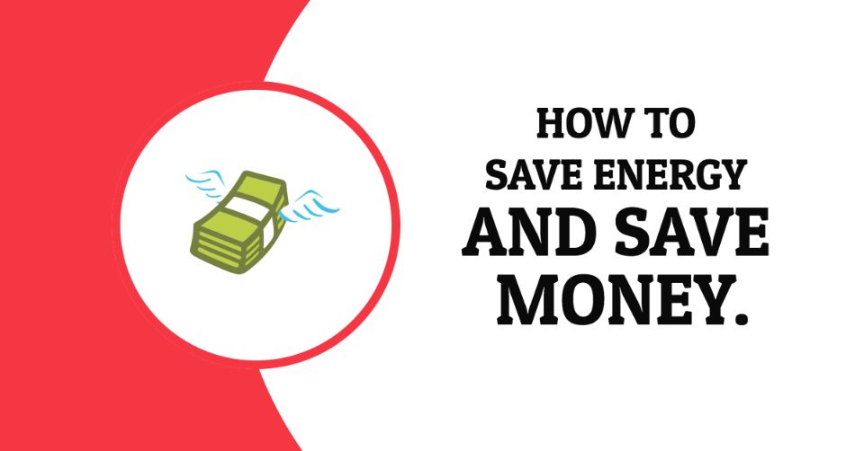 how-to-save-energy-and-money